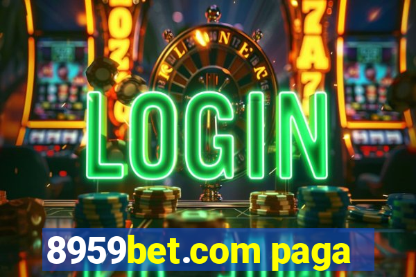 8959bet.com paga